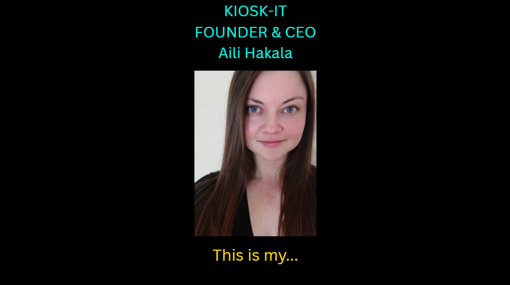A picture of Aili, the founder of Kiosk-It.